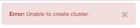 unable_to_create_a_cluster.png